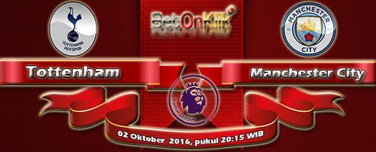 Prediksi Skor Tottenham Vs Manchester City 02 Oktober 2016